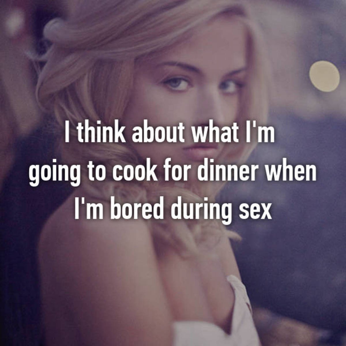 What Women Think &ndash; When the Sex isn&rsquo;t Mind blowing
