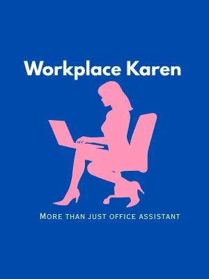Workplace Karen
