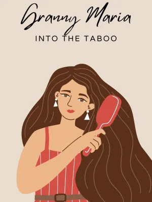 Granny Maria into the taboo