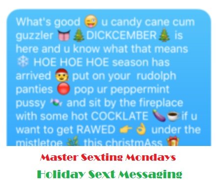 Master Sexting Mondays &ndash; Holiday Sexting via Chain messages
