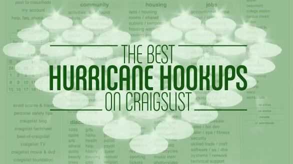 Seriously Strange Sex Saturday &ndash; Hurricane Hookups