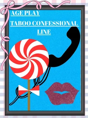 TABOO CONFESSIONAL WITH AGE PLAY NO LIMITS NO JUDGEMENT
