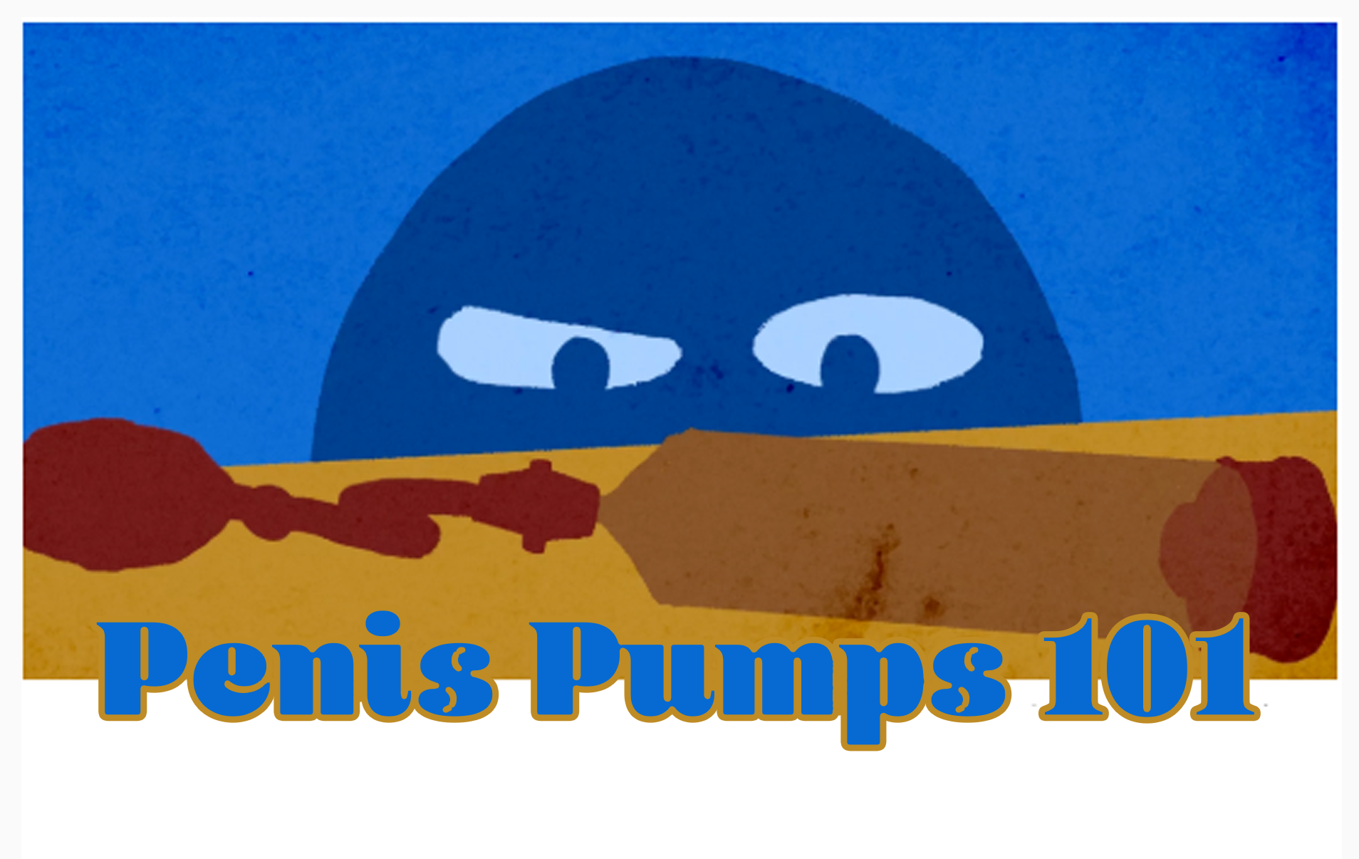 All you need to know about Penis Pumps