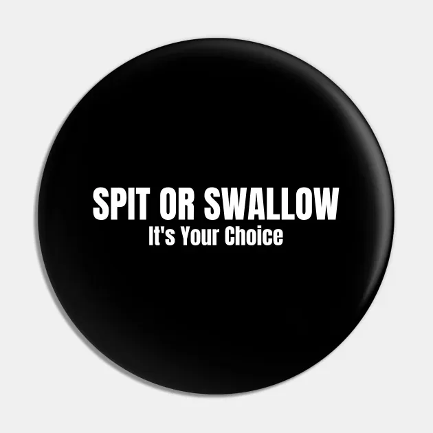 The Debate of &ldquo;Spit or Swallow&rdquo;: Navigating Perspectives on a Controversial Topic