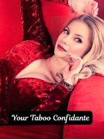 Your Taboo Confidante I Unleash Your Dark Forbidden Taboo Secrets