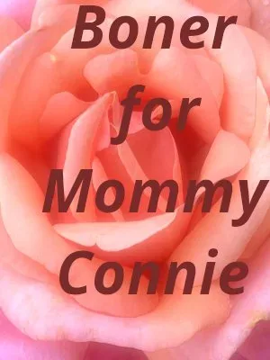 Sometimes a guy just needs a Mommy  Let Mommy Connie help  Mom fetish  MILF fun