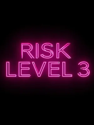 BLACKMAIL RISK LEVEL 3