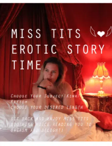 MissTits Erotic Storytime