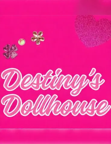 Attention Precious Sissies Destinys Dollhouse is OPEN