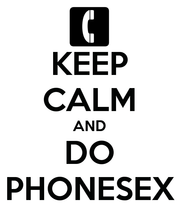 keep-calm-and-do-phonesex