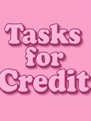 Tasks For Credit!