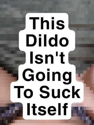 This Dildo Isn
