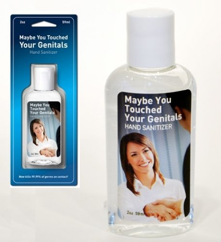 maybe you touched your genitals hand sani