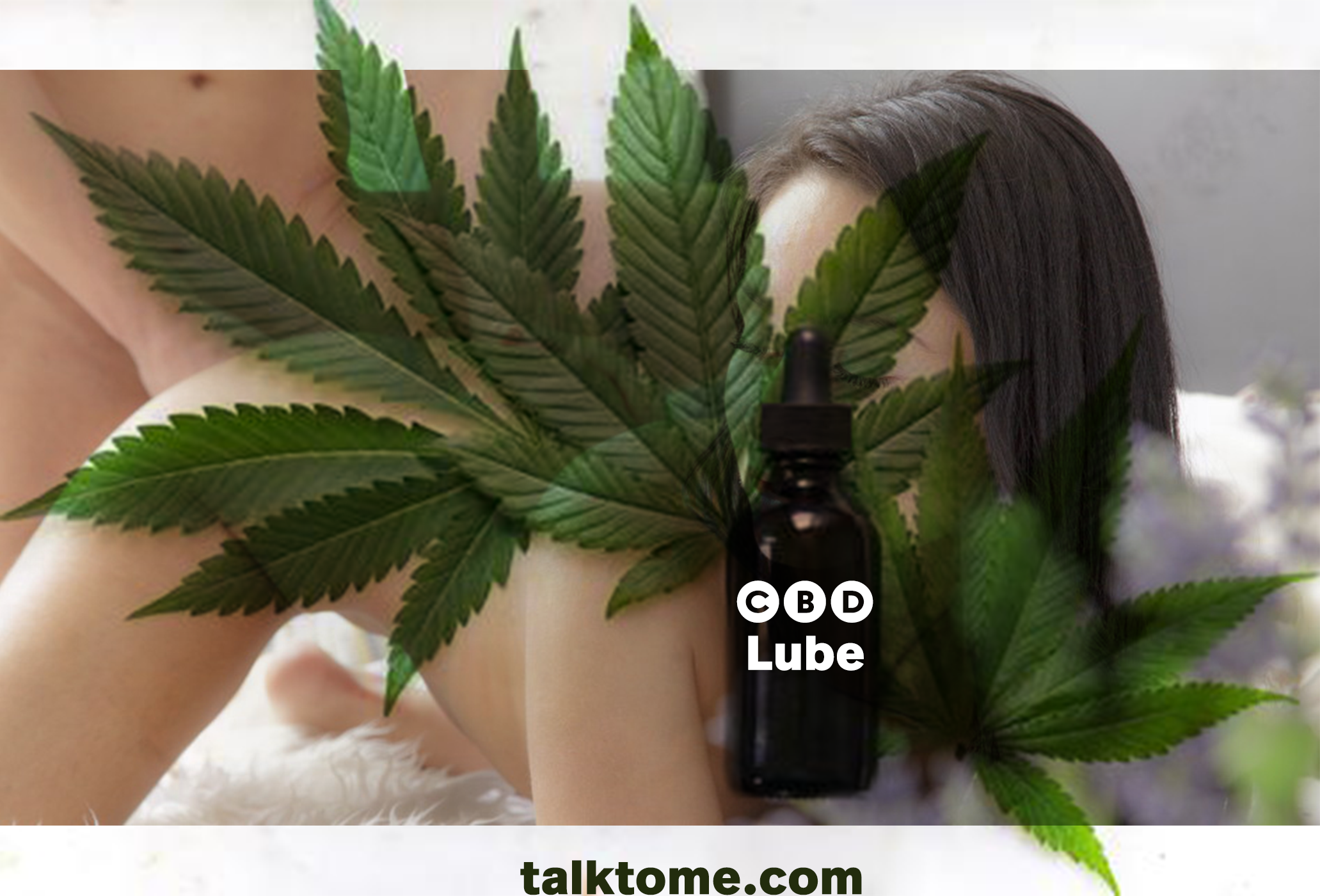All you Need to know about CBD Lube