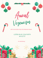 Aural Voyeurism the opportunity to eavesdrop on Melanie satisfying her sexual desires