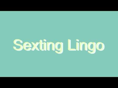Master Sexting Mondays: Sexting Lingo
