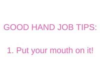 Hand Job Enhancements