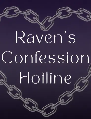 Raven Confession Hotline