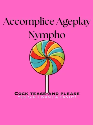 Accomplice Ageplay Nympho