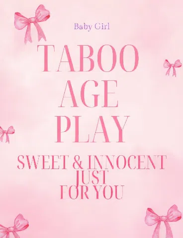 Taboo Age Play